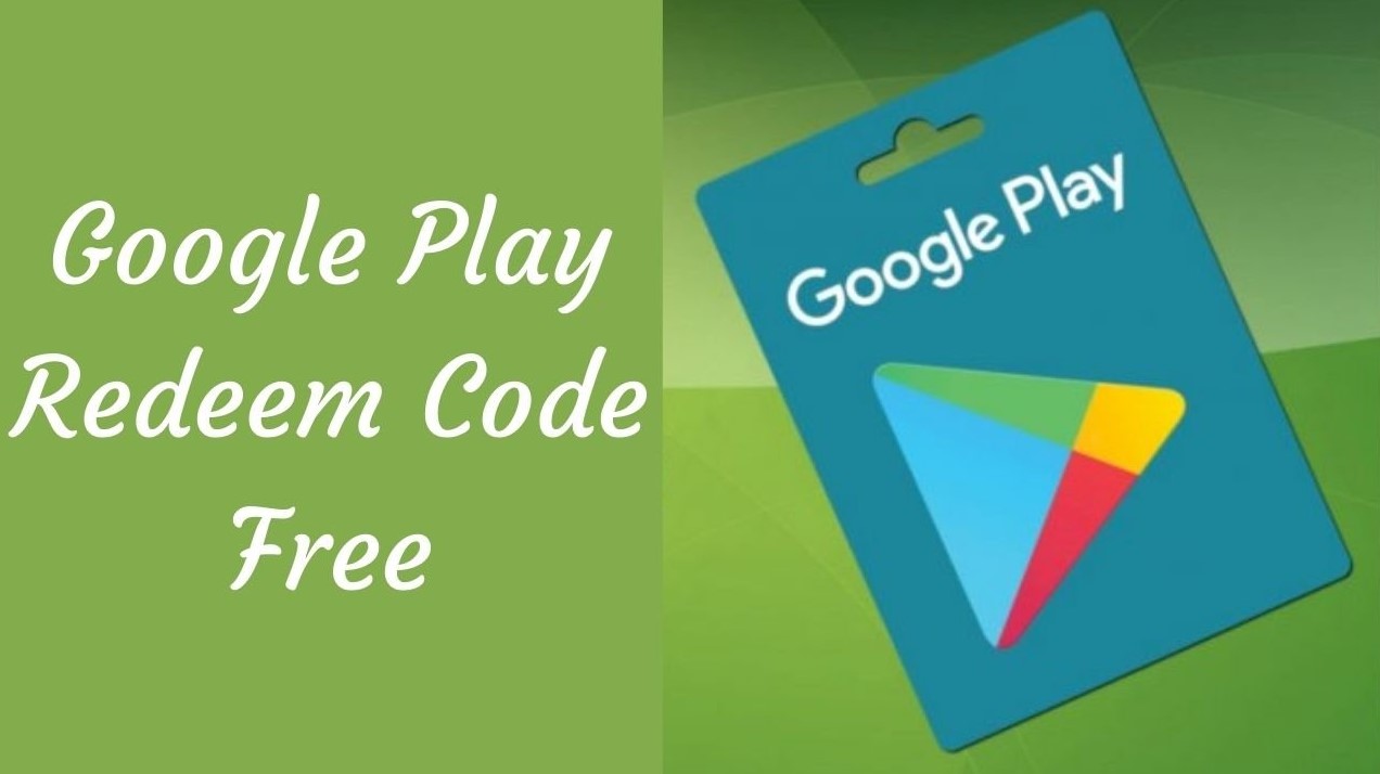Google Play Redeem Code Free Today