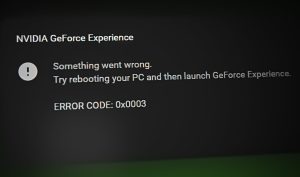How to Fix Geforce Error 0x0003