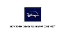 Disney Plus Error Code 1027 Samsung TV